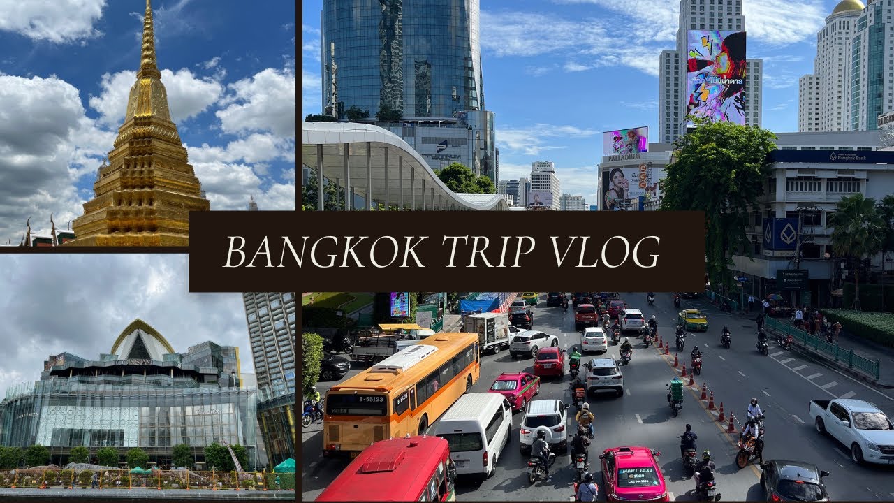 bangkok trip blog 2022