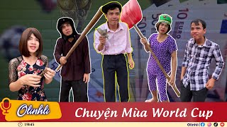 Chuyện mùa world cup | Phim ngắn tiktok siêu hài hước | Thị Hến