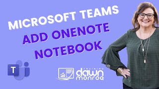 Connect OneNote Notebook to Microsoft Teams Channel