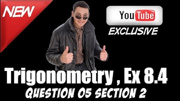 NCERT Solutions For Class 10 Maths | Introduction To Trigonometry | Exercise 8.4, Q5 Sec II