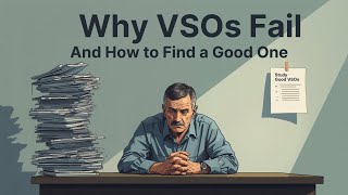 Why So Many Veterans Have Awful VSO Experiences — And How to Find the Good Ones
