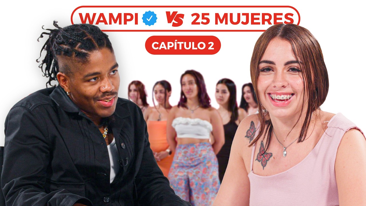 WAMPI toma la DECISIÓN FINAL: ¿Quién Gana entre 25 Mujeres? | Cap.2