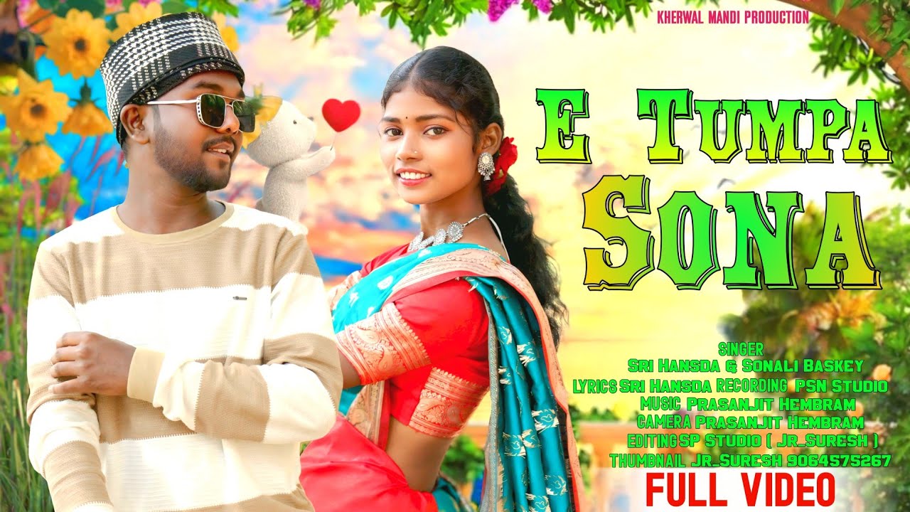 E TUMPA SONA  || FULL VIDEO || NEW SANTALI VIDEO SONG 2025-26 SRI & SONALI BASKEY