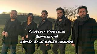 Yurtseven Kardeşler 2020 | Sevmeseydin (2. Remix Versiyon) Resimi