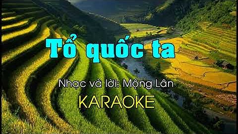 Tổ quốc ta (karaoke theo bài hát mẫu SGK lớp 1 mới 2018 cùng phát triển năng lực )