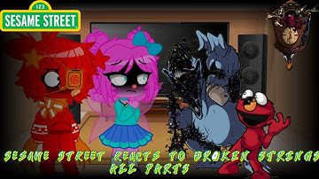 Sesame Street reacts To Broken Strings All Parts