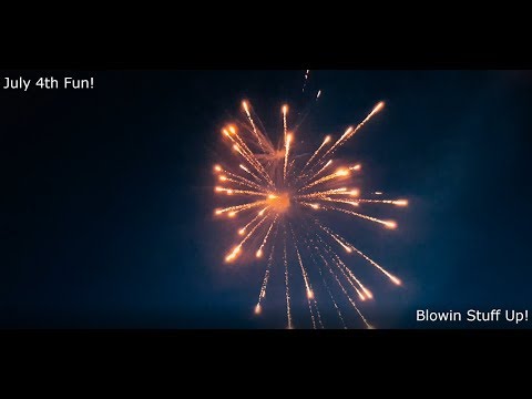 July 4th Fun - Exploding Targets and Fireworks!