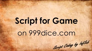 Script for Game on 999dice.com v3.1 Profile