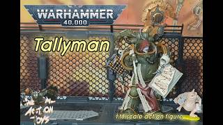 Warhammer 40k Death Guard Tallyman 1:18 scale action figure by Joytoy. Very cool, minor issues.