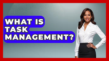 What Is Task Management? | The Time Management Pro