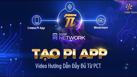 Tạo Pi App: Video Hướng Dẫn Đầy Đủ Từ PCT