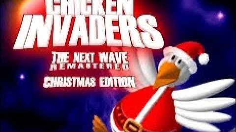 Chicken Invaders 2: The Next Wave Remastered (Christmas Edition) - Original Music Gameplay