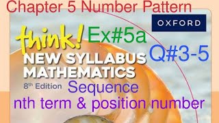 Ex#5A Q#3-5| Book 2 | Chapter 5 Number Pattern in Sequences | Think New Syllabus Mathematics Book 2