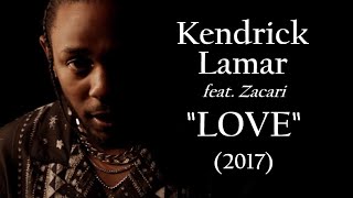 Kendrick Lamar ft. Zacari "LOVE" w-Lyrics (2017)