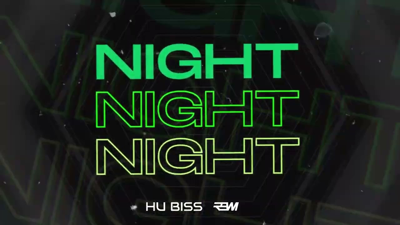 Watch HU Biss x Rewi - Night on YouTube Watch HU Biss x Rewi - Night on YouTube