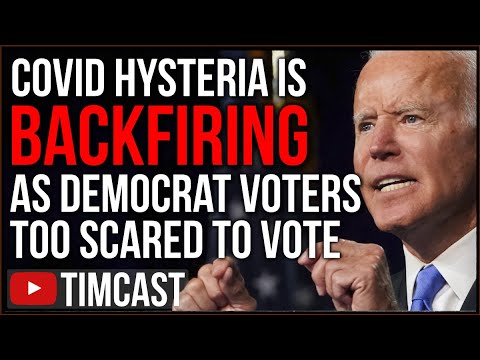 Democrat COVID Hysteria BACKFIRES As Dem Voters Are Too Scared To Vote ...