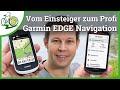 Garmin EDGE Navigation Vom Einsteiger Zum Profi Basis Tutorial 1 EDGE 1050 1040 Explore 2