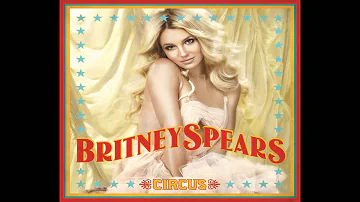 Britney Spears - Circus (Audio)