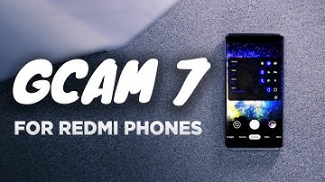 Gcam 7.3 Apk For All Redmi Phones - No Root