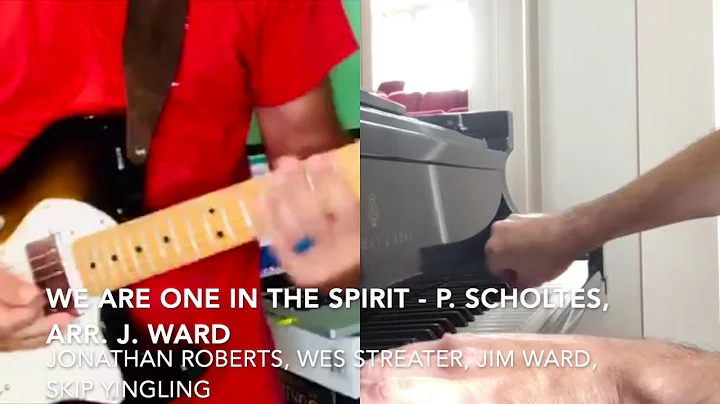 We Are One In The Spirit