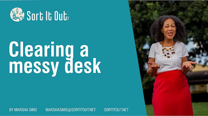 How to Clean up a messy desk
