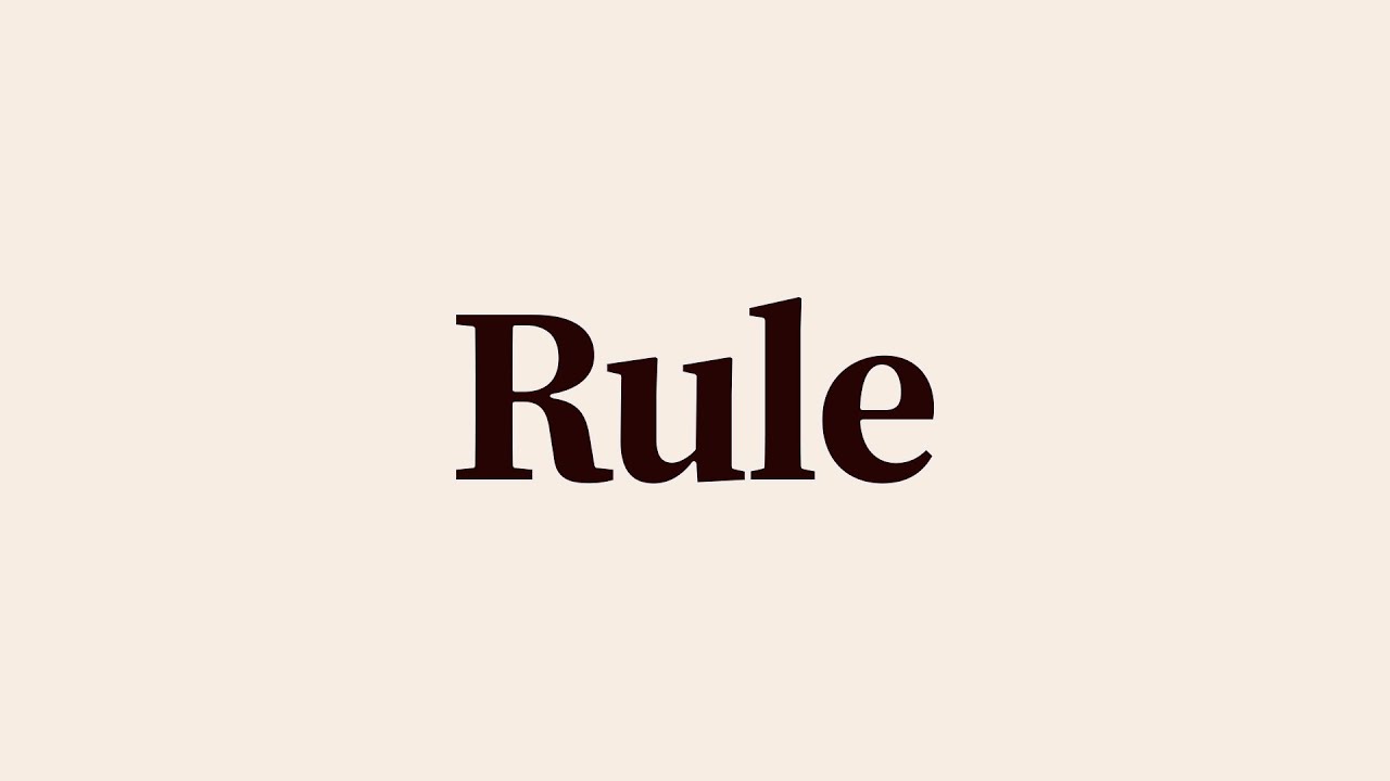Rule Meaning and Definition - YouTube