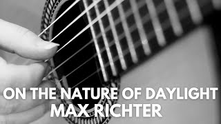 On the Nature of Daylight by Max Richter. Matthew McAllister (Guitar). chords