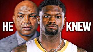 Charles Barkley Tried to Warn Us About Zion Williamson Update