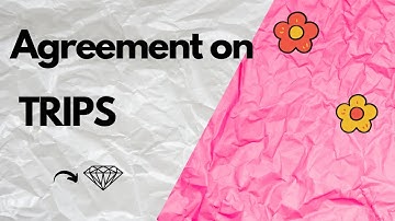 PART 8 | Unit 19| Agreement on TRIPS |Globalisation and WTO|MCO 4 MCOM 2nd year IGNOU