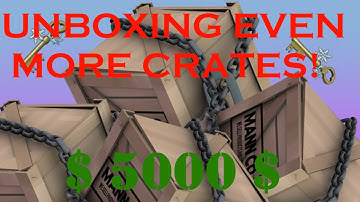 What unboxing $5000 of crates looks like, [PART II]