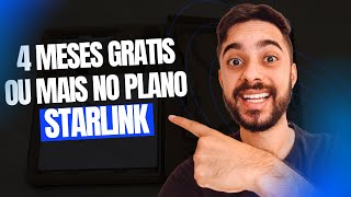 Ganhe 4 Meses Gratis Ou Mais De Inatura Do Seu Plano Starlink Residencial Ou Viagem