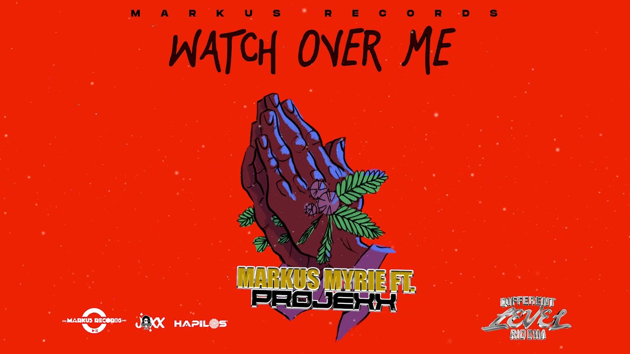 Markus Myrie ft. Projexx - Watch Over Me (Official Audio)