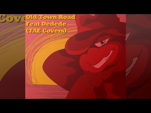 *TAE COVERS* Old Town Road  FEAT King Dedede
