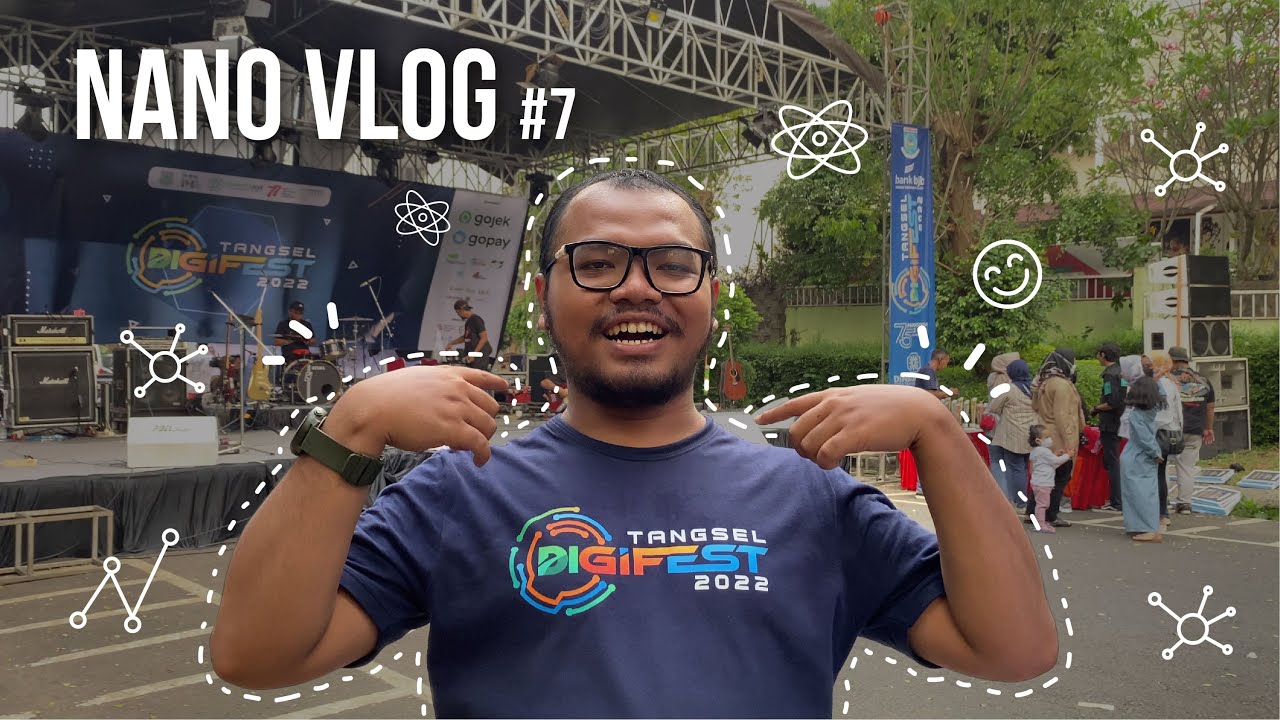 Nanovlog #7 | Tangsel Digifest 2022 Supported by PT Nanotech Indonesia