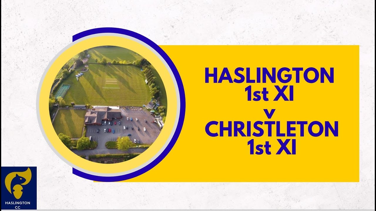 Haslington CC 1st XI v Christleton CC 1st XI - YouTube