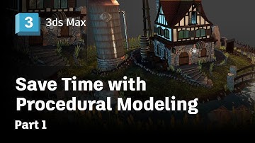 Save Time with Procedural Modeling – Part 1
