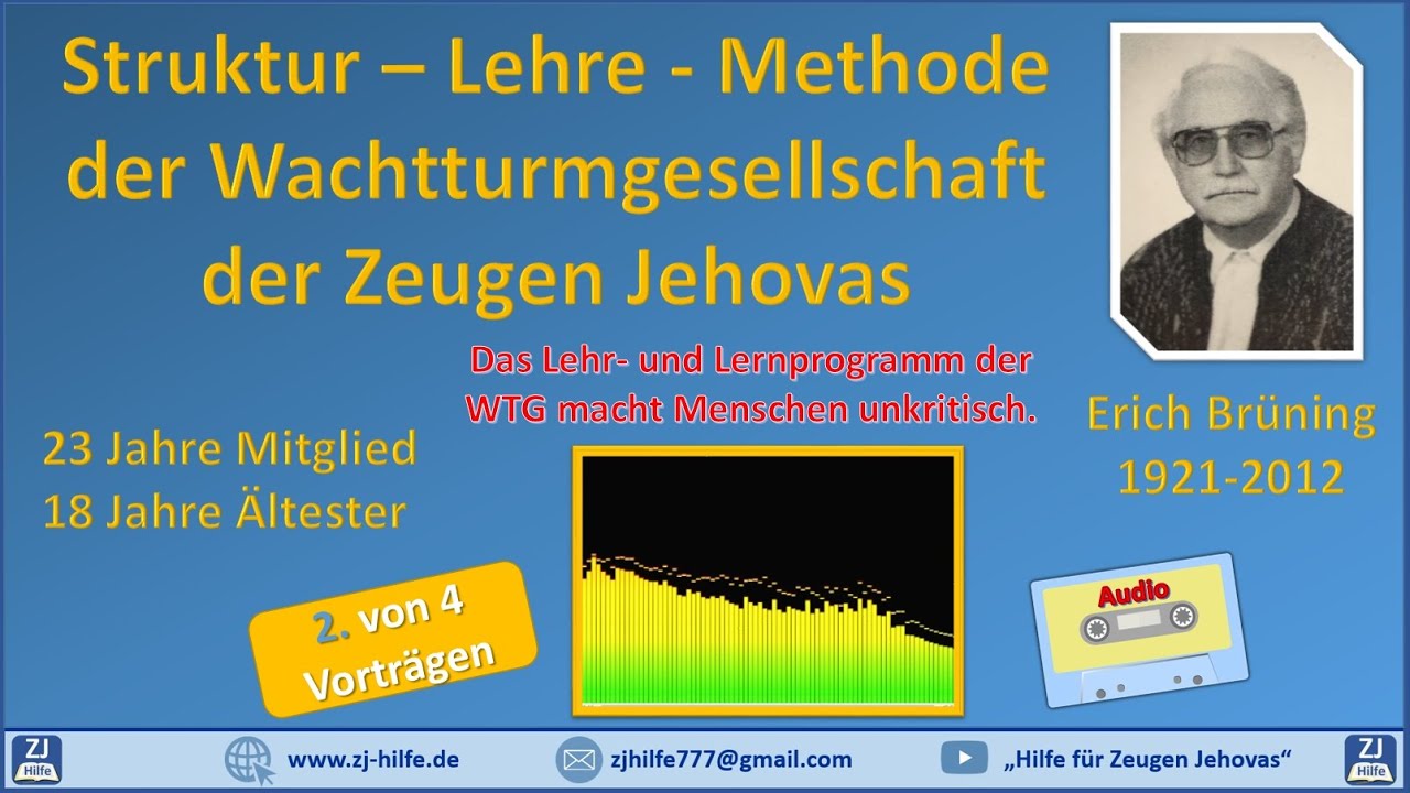 Lehre Der Zeugen Jehovas Erich Brüning 02 - Struktur, Lehre, Methode der WTG / Zeugen Jehovas