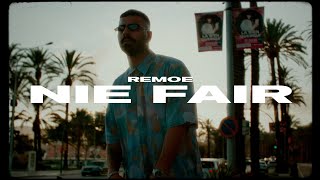 Remoe - Nie Fair Official Video