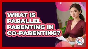 What Is Parallel Parenting In Co-parenting? - Single Parent Support Hub
