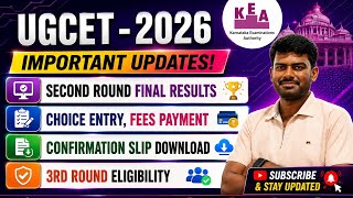 🚨 UGCET - 2026: Next Steps after Second Round Final Results || Choice Entry ||Confirmation Slip Nu216 Fall 25 Final