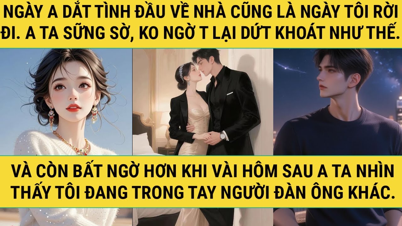 [TRUYỆN AUDIO - FULL] - SAU KHI CHỒNG DẮT NHÂN TÌNH VỀ NHÀ! - TRUYỆN THANH HẰNG