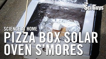The Sci Guys: Science at Home - SE3 - EP 14: Pizza Box Solar Oven S