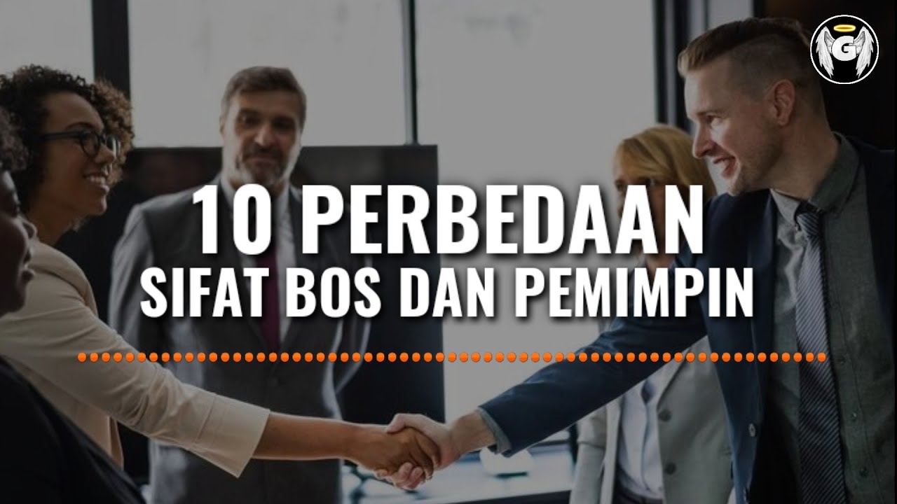 10 Perbedaan Bos Dan Pemimpin Beda Bos Dan Leader Milikilah Sifat 10-perbedaan-bos-dan-pemimpin-beda-bos-dan-leader-milikilah-sifat