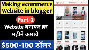 How to create a professional eCommerce website in blogger | eCommerce blogger template customization