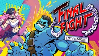 The king of poverty fighting games! - Final Fight Revenge
