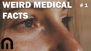 Weird Medical Facts #1