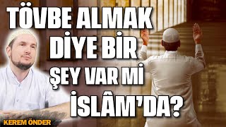 Tövbe almak ne demek? / Kerem Önder Resimi