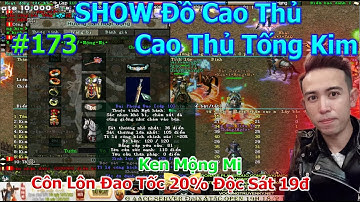Ken Mộng Mị Côn Lôn Đao Tốc 201 Độc Sát | SHOW Đồ 173 | TOP Tống Kim Đại Xã Tắc | Duy Khải Gaming