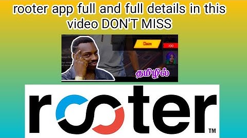 Rooter app How to get payment Full details in Tamil/FF unbreakable