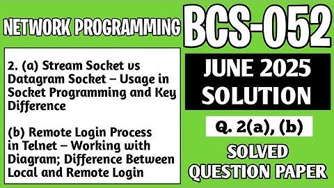 P3- 2(a), (b) | BCS 052 June 2025 Solution | BCS052 Solved Question Paper | Bcs52 Important Question